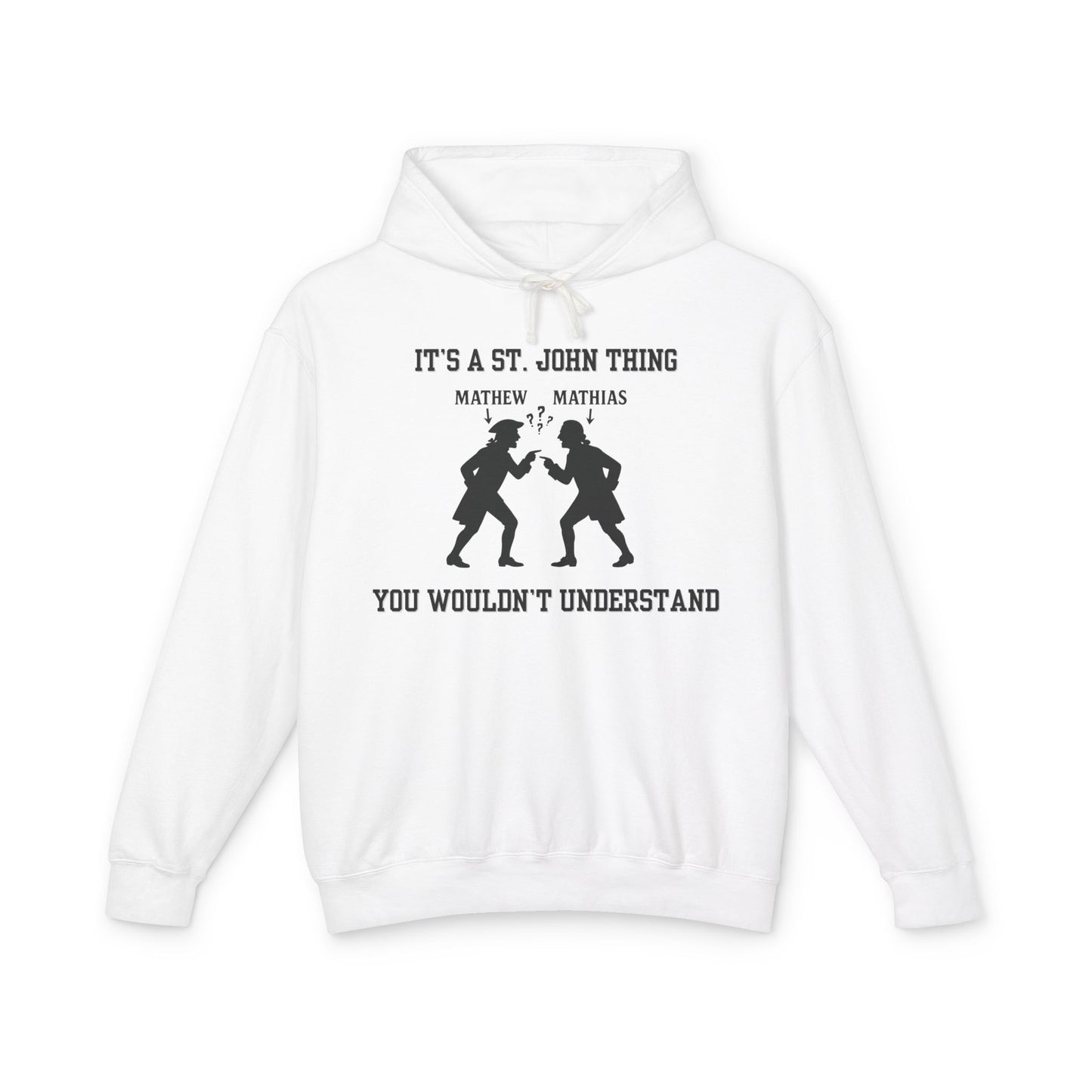 It's A St. John Thing Hoodie