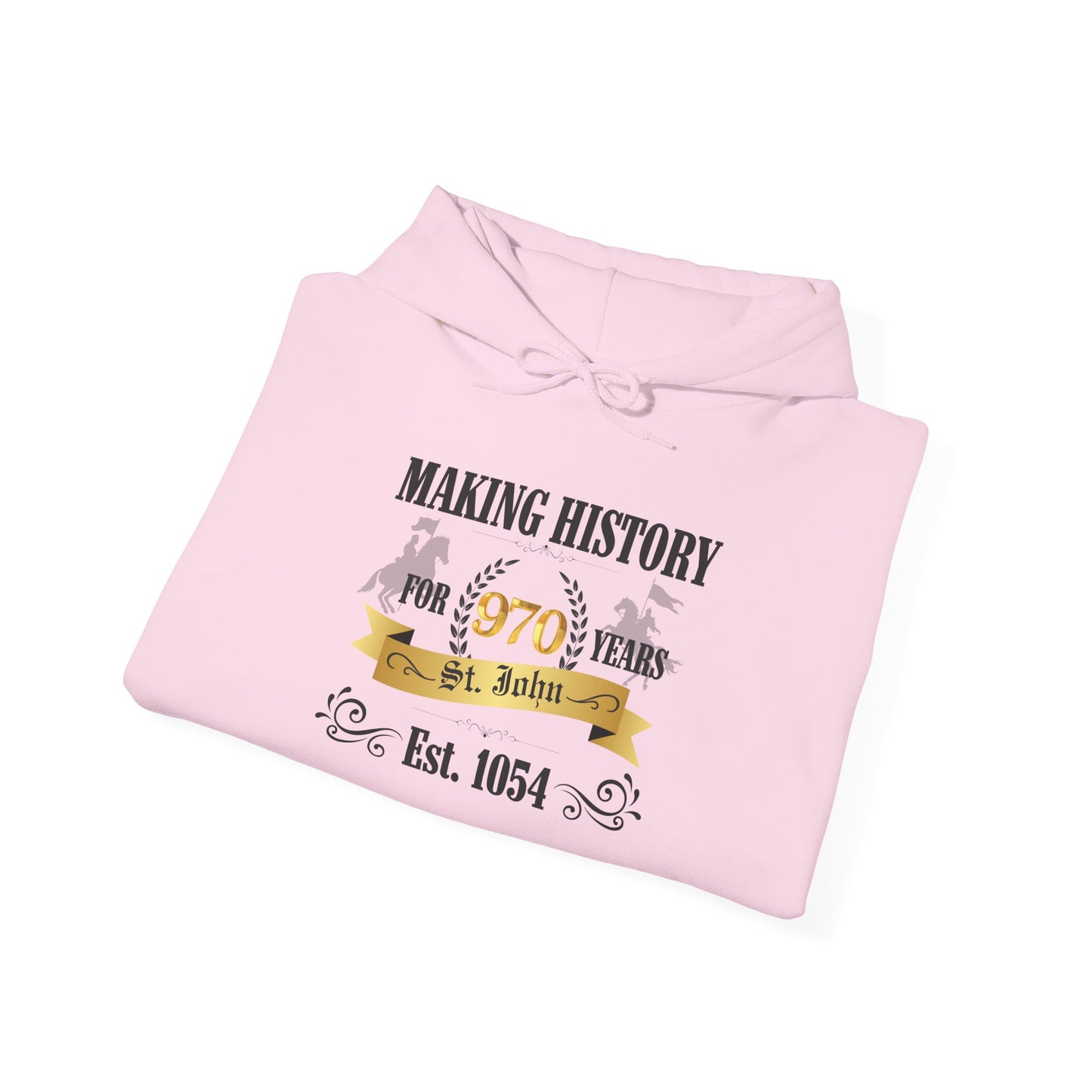 Making History for 970 years Hoodie with St. John Heraldry & St. John on the sleeve