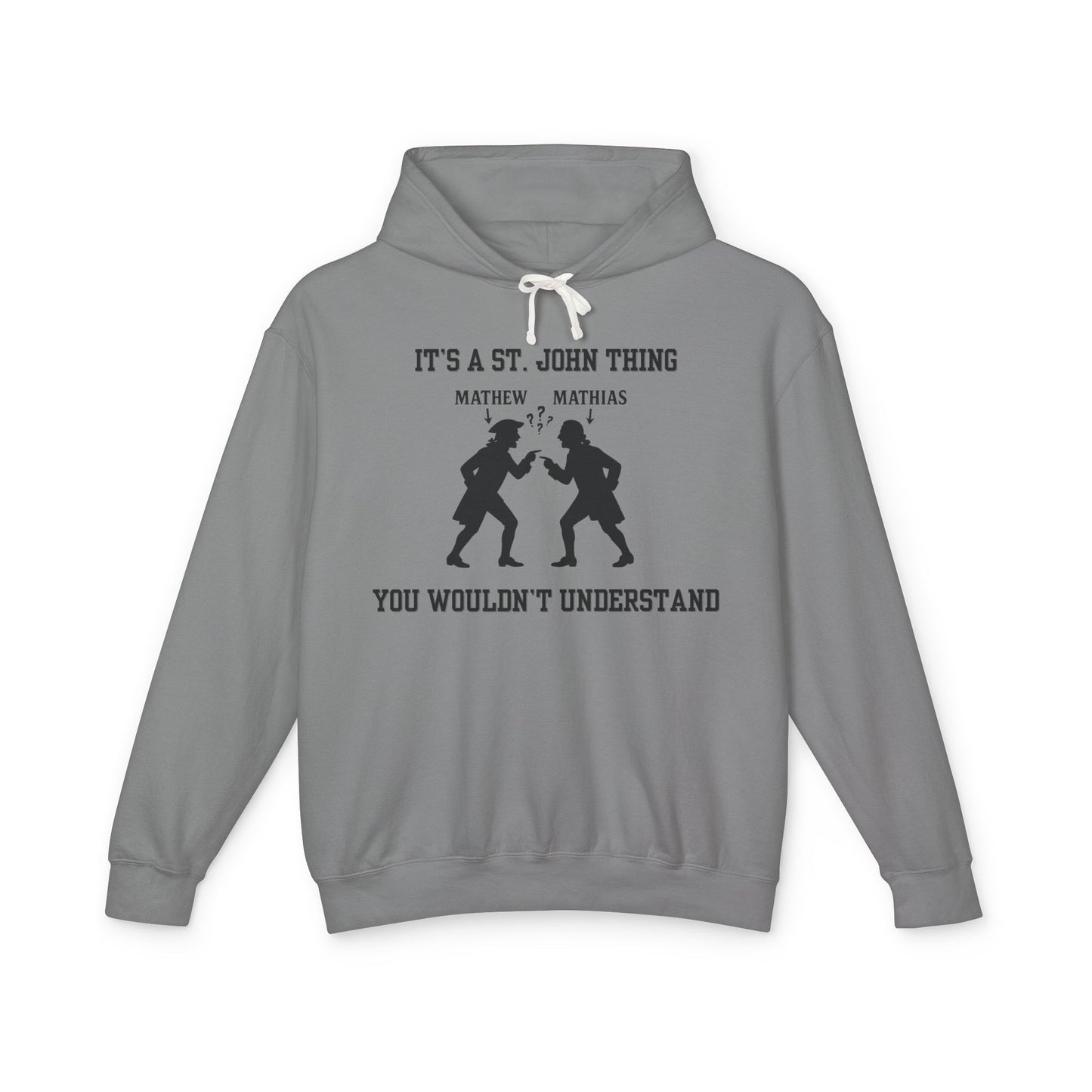 It's A St. John Thing Hoodie
