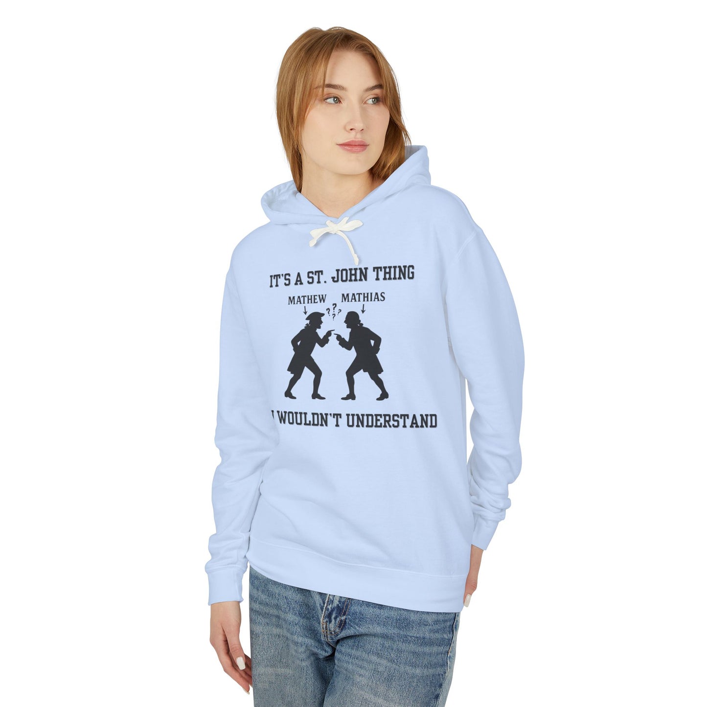 It's A St. John Thing Hoodie