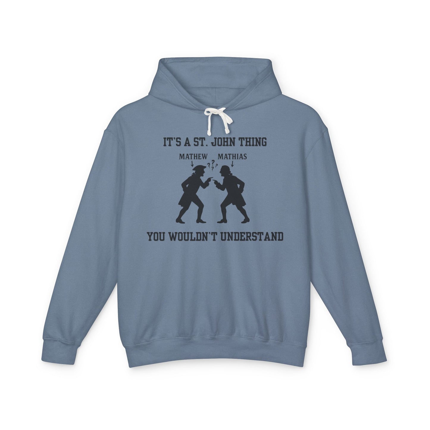 It's A St. John Thing Hoodie