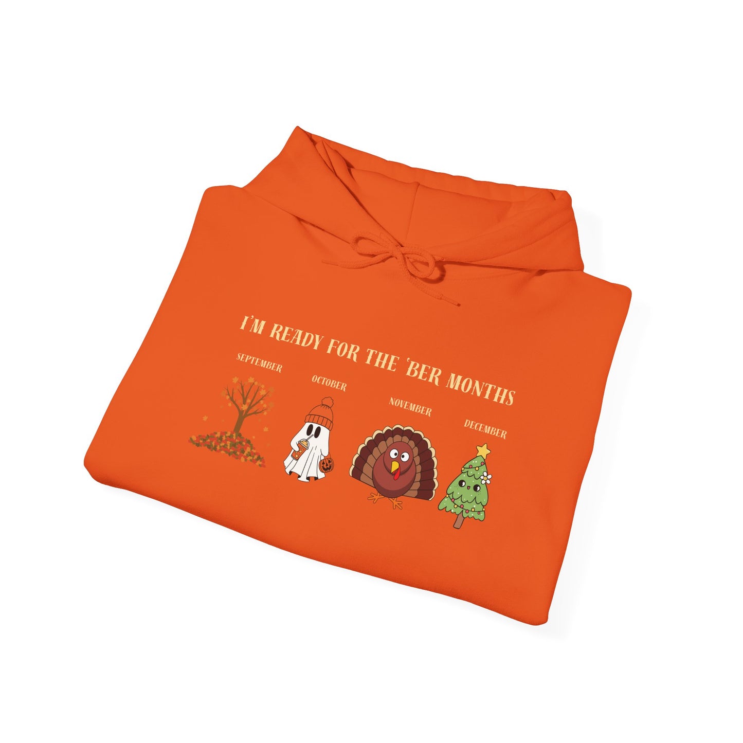 I'M READY FOR THE 'BER MONTHS Hoodie with St. John Heraldry