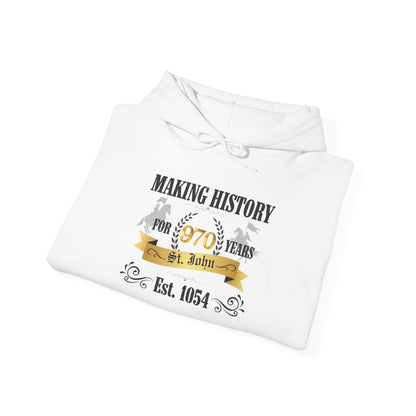Making History for 970 years Hoodie with St. John Heraldry & St. John on the sleeve