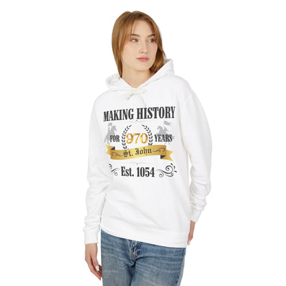 Making History for 970 Years  Hoodie