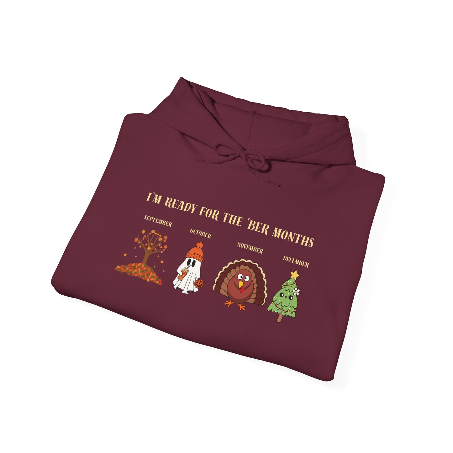 I'M READY FOR THE 'BER MONTHS Hoodie with St. John Heraldry