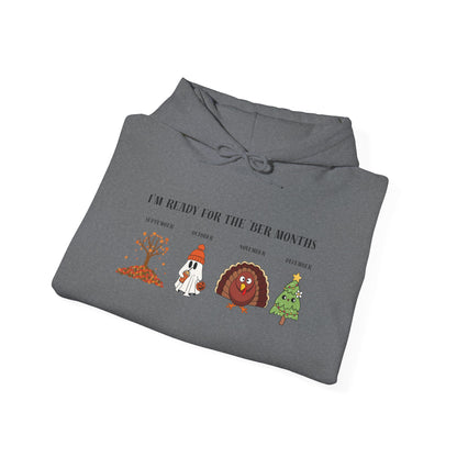 I'M READY FOR THE 'BER MONTHS Hoodie with St. John Heraldry