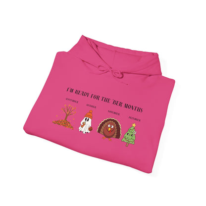 I'M READY FOR THE 'BER MONTHS Hoodie with St. John Heraldry