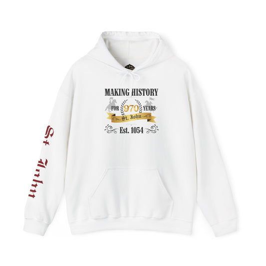 Making History for 970 years Hoodie with St. John Heraldry & St. John on the sleeve