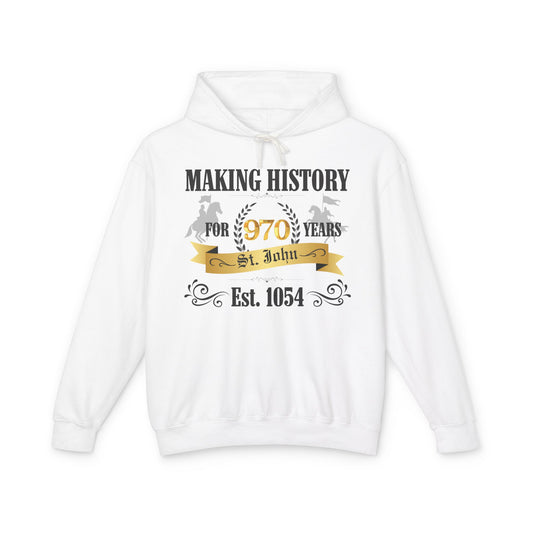 Making History for 970 Years  Hoodie