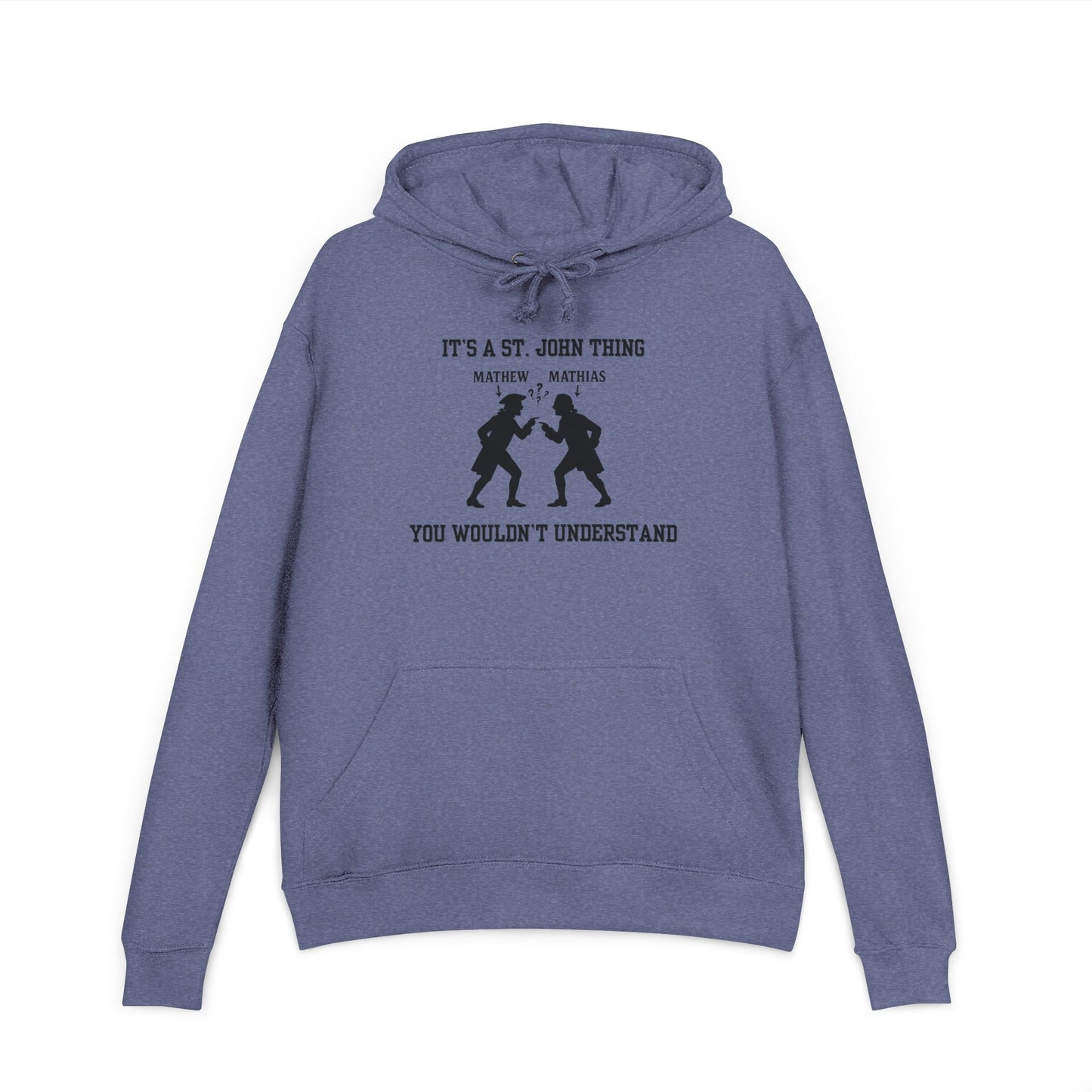 It's a St. John Thing Hoodie: Comfy Unisex Pullover for Celebrations, Family Gatherings, and Everyday Wear, Ideal Gift for Proud St. John [...]