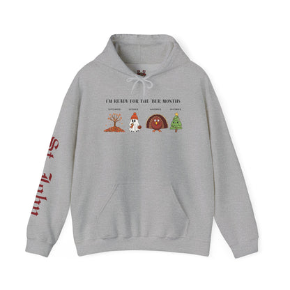 I'M READY FOR THE 'BER MONTHS Hoodie with St. John Heraldry