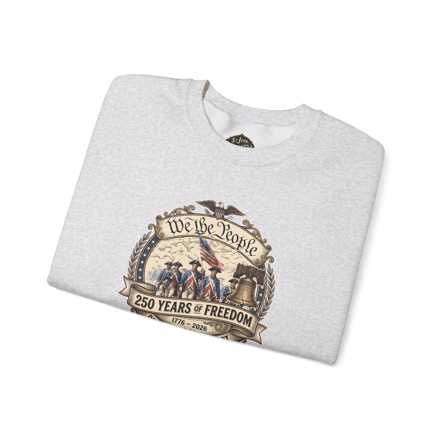 Crewneck Sweatshirt — "We the People: 250 Years of Freedom" Patriotic Graphic