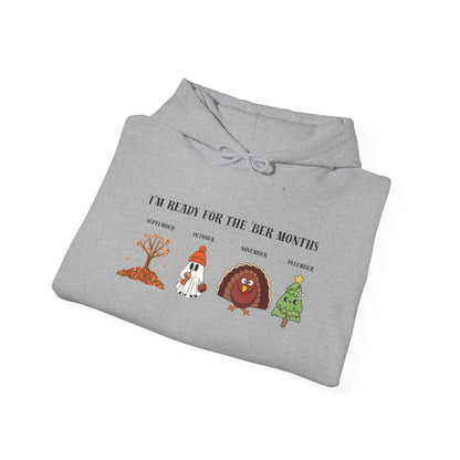 I'M READY FOR THE 'BER MONTHS Hoodie with St. John Heraldry