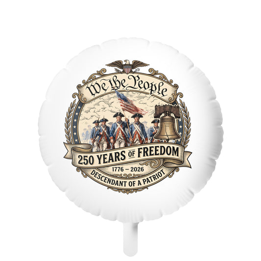 We the People 250 Years of Freedom Mylar Balloon — Patriotic 1776–2026 Celebration