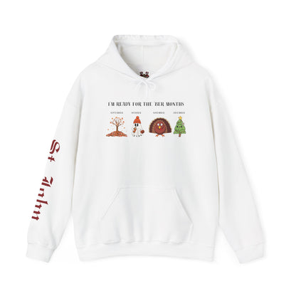 I'M READY FOR THE 'BER MONTHS Hoodie with St. John Heraldry