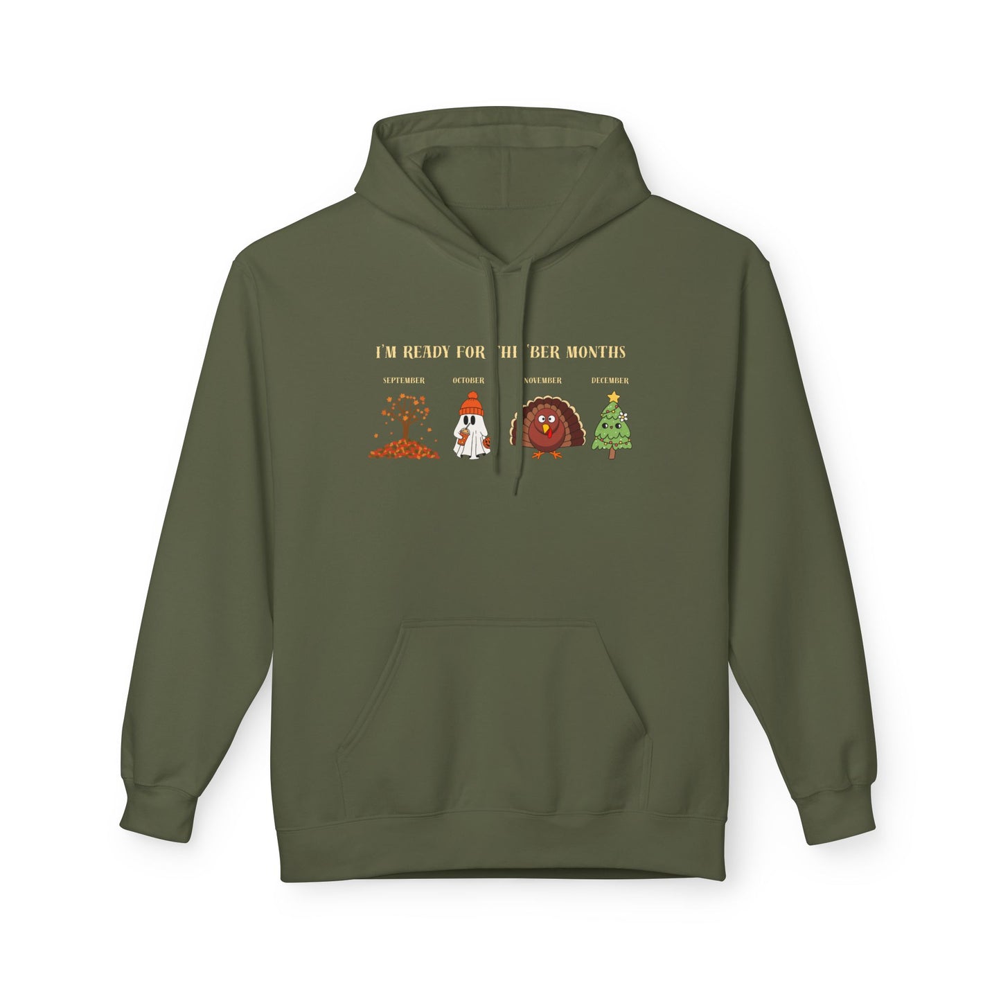 Cozy Holiday Hoodie - I'm Ready for the 'BER Months, Fleece Hoodie for Christmas, Fall, Halloween, Cozy Gift, Unisex Apparel