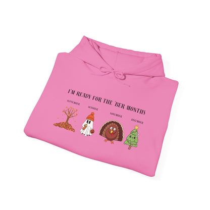 I'M READY FOR THE 'BER MONTHS Hoodie with St. John Heraldry