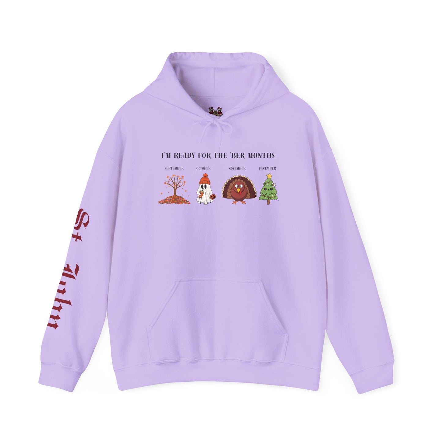 I'M READY FOR THE 'BER MONTHS Hoodie with St. John Heraldry