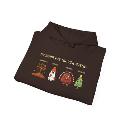 I'M READY FOR THE 'BER MONTHS Hoodie with St. John Heraldry