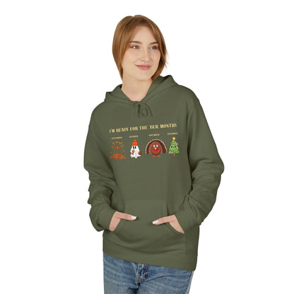 Cozy Holiday Hoodie - I'm Ready for the 'BER Months, Fleece Hoodie for Christmas, Fall, Halloween, Cozy Gift, Unisex Apparel